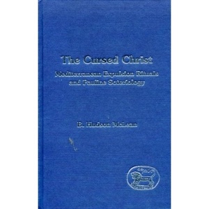 image:imageCursed Christ Journal for the Study of the New Testament Supplement by McLean B Hudson McLean Bradley H 1996 Hardcover